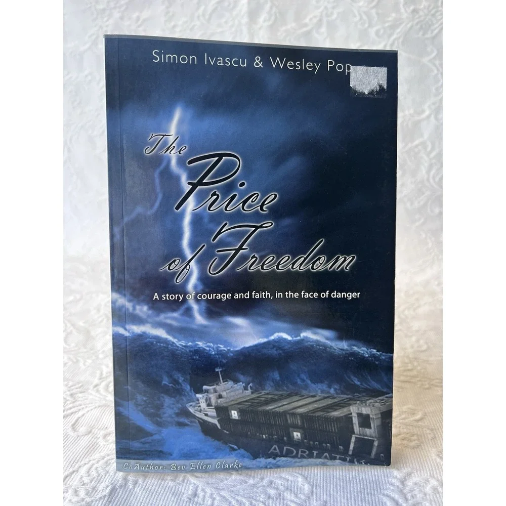Price of Freedom : A Story of courage and faith, in the face of danger by Wesley